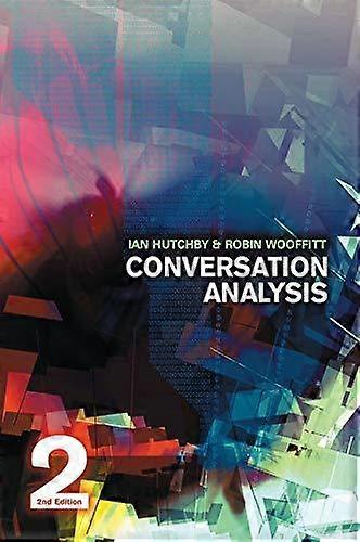 Conversation Analysis - Ian Hutchby
