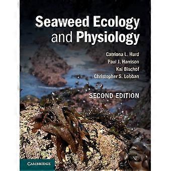 Ecologia e Fisiologia das Algas Marinhas - Catriona L. Hurd