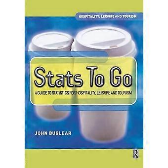 Stats To Go: Ein Handbuch für Hospitality-, Freizeit- und Tourismusstudien