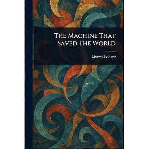 De machine die de wereld redde