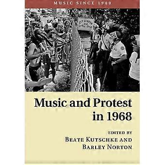 Muziek en protest in 1968 (muziek sinds 1900)