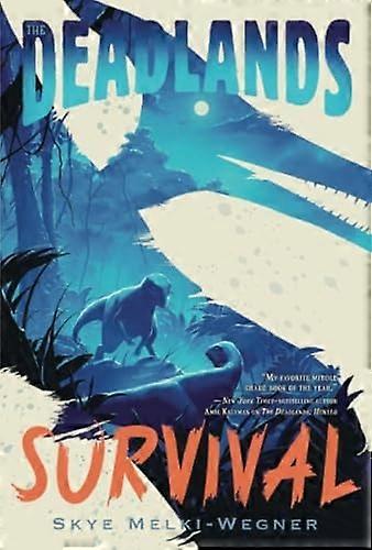 Deadlands: Overlevelse