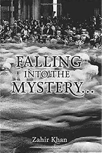 Falling Into the Mystery