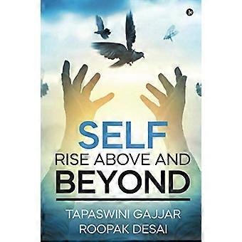 SELF-Rise Beyond und Beyond