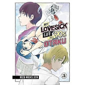 Mitt kjærlighetssyke liv som en 90-talls Otaku 3