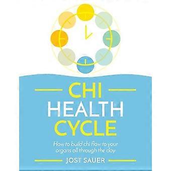 Chi Health Cycle: Sådan opbygges Chi Flow til dine organer hele dagen