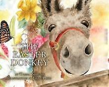 The Easter Donkey - Donna Thornton - Hardcover - en Book