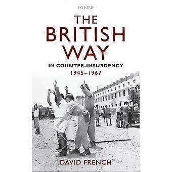 A abordagem britânica na contrainsurgência (1945-1967) - David French - Capa dura - Livro em inglês - História