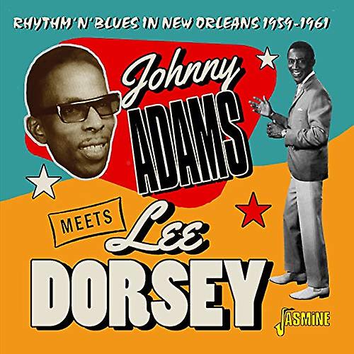 Adams Johnny Meets Lee Dorsey - Rhythm 'N' Blues in New Orleans 1959-1961 [CD] (アダムス ジョニー ミーツ リー ・ ドーシー - ニューオーリンズ 1959年-1961 年 [CD] のリズム 'N' ブルース)