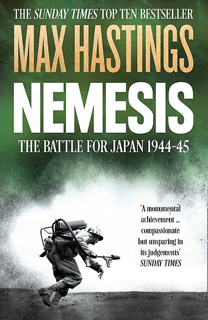 Nemesis by Max Hastings Paperback Book