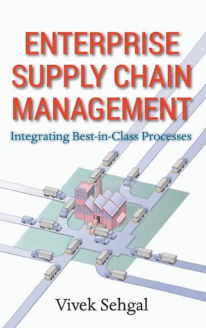 Enterprise Supply Chain Management by Vivek University of Alberta Sehgal Paperback Book