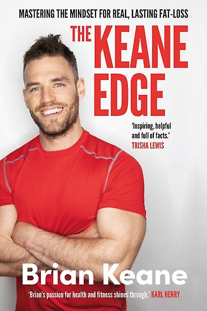 The Keane Edge - Brian Keane - Dietetics and nutrition - Gill - Hardback