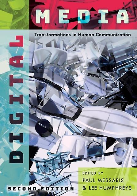 Digital Media Transformations In Human Communication - Peter Lang Group AG