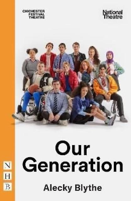 Our Generation - NHB Modern Plays - Alecky Blythe - Plays, playscripts - Nick Hern Books - Paperback