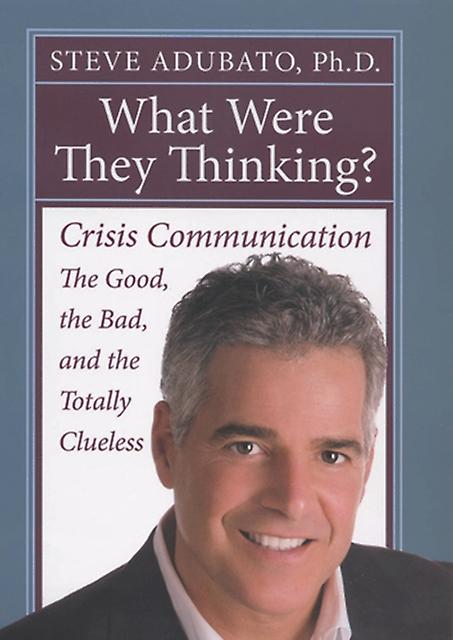 What Were They Thinking by Steve Adubato Paperback Book
