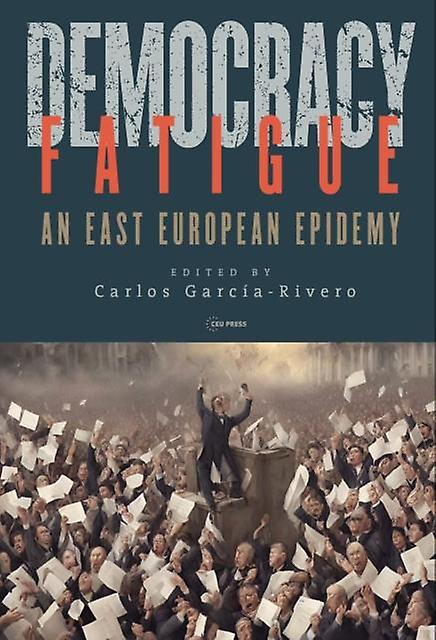Democracy Fatigue Paperback Book