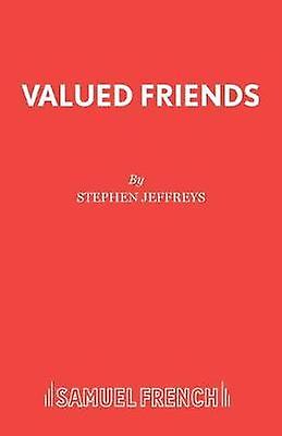 Valued Friends by Stephen Jeffreys Paperback