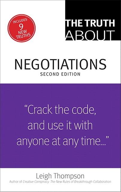 Truth About Negotiations The by Leigh Thompson Paperback