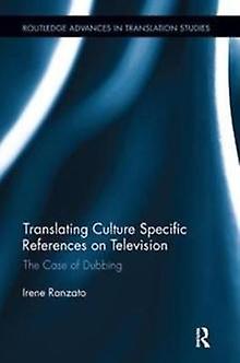 Translating Culture Specific References On Television by Irene Ranzato Paperback