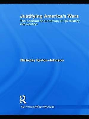 Justifying America's Wars