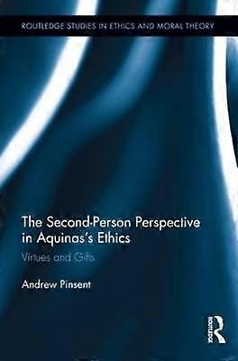 The Second-Person Perspective in Aquinasâs Ethics