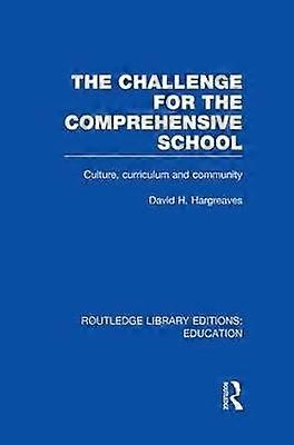 The Challenge For the Comprehensive School