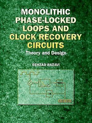 Monolithic Phase-Locked Loops and Clock Recovery Circuits