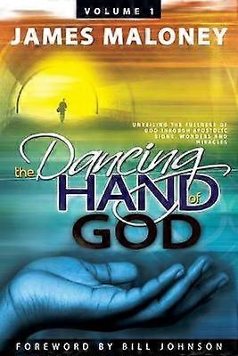 The Dancing Hand of God Volume 1