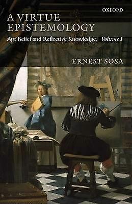 A Virtue Epistemology