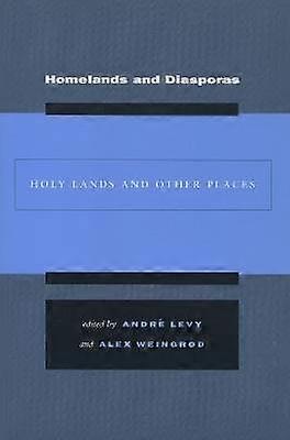 Homelands and Diasporas