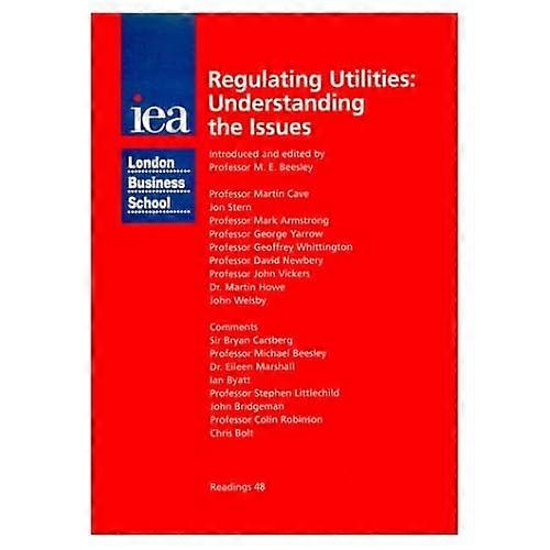 Regulating Utilities : Understanding the Issues