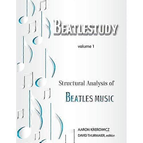 Structural Analysis of Beatles Music