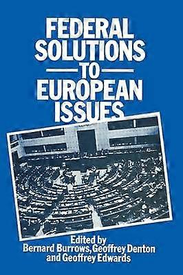 Federal Solutions to European Issues