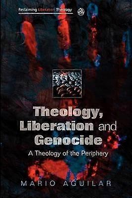 Theology Liberation and Genocide