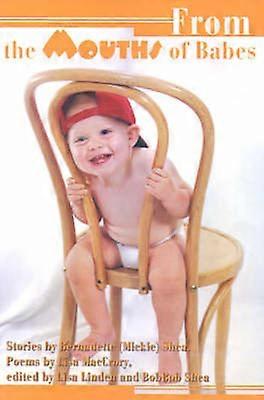 From the Mouths of Babes