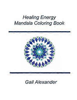 Healing Energy Mandala Coloring Book