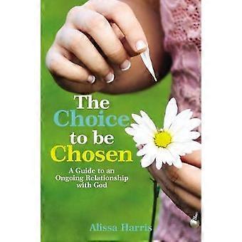 The Choice to Be Chosen