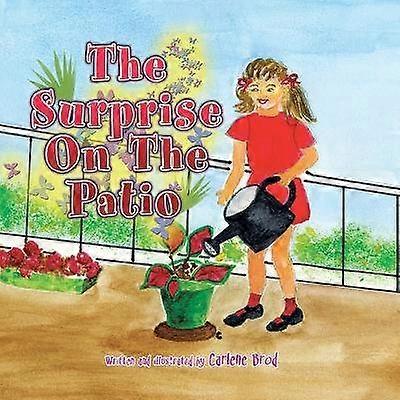 The Surprise on the Patio