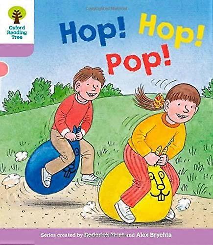 Oxford Reading Tree: Level 1+: Decode and Develop: Hop Hop Pop!