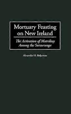 Mortuary Feasting on New Ireland
