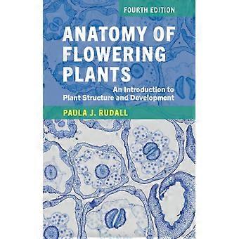 Anatomia das Plantas com Flores - Paula J. Rudall