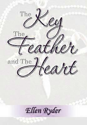 The Key The Feather and The Heart