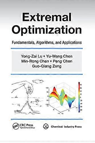 Extremal Optimization: Fundamentals, Algorithms, and Applications