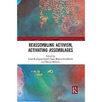 Reassembling Activism, Activating Assemblages