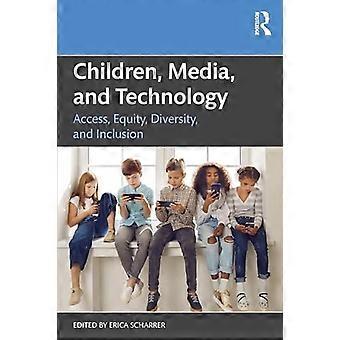 Dzieci, media i technologia: dostęp, równość, różnorodność i integracja