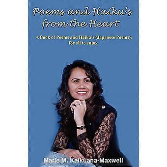 Poems and Haikus from the Heart