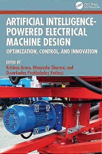 Artificial Intelligence Powered Electrical Machine Design Optimization Control and Innovation