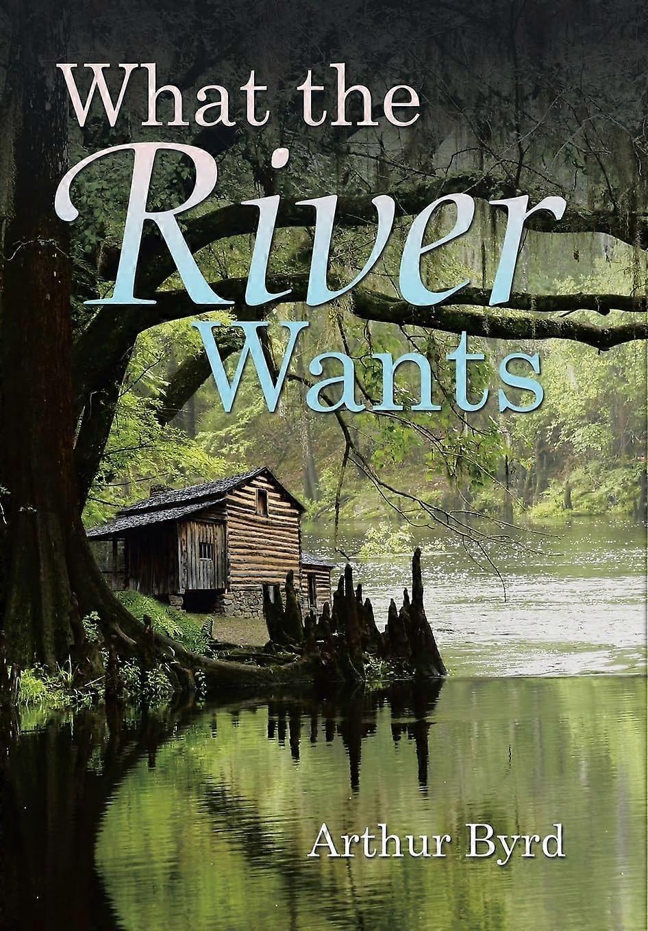 What the river wants