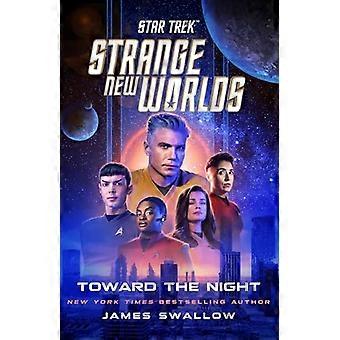 Star Trek Strange New Worlds Toward the Night