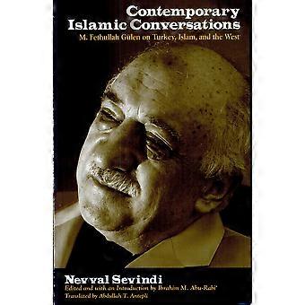 Contemporary islamic conversations m. fethullah glen on turkey, islam, and the west